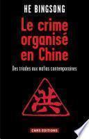 Le Crime organisé en Chine