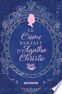 Le crime parfait d'Agatha Christie