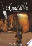 Le Cristal de Vie