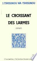 Le croissant des larmes