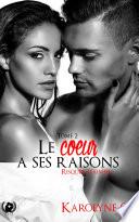 Le cœur a ses raisons - Tome 2