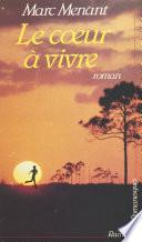 Le cœur à vivre