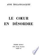 Le cœur en désordre