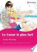 Le cœur le plus fort