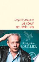 Le cœur ne cède pas