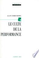 Le Culte de la performance