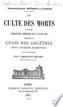 Le culte des morts dans le Céleste empire et l'Annam comparé au culte des ancêtres dans l'antiquité occidentale