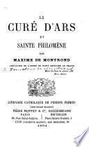Le Curé d'Ars [J. M. B. Vianey] et Sainte Philomène
