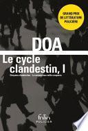 Le cycle clandestin (Tome 1) - Citoyens clandestins / Le serpent aux mille coupures