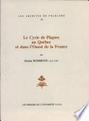 Le cycle de Pâques au Québec et dans l'Ouest de la France