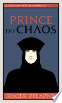 Le cycle des princes d'Ambre (Tome 10) - Prince du Chaos