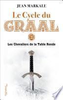Le Cycle du Graal (Tome 2) - Les Chevaliers de la Table Ronde