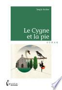 Le Cygne et la pie