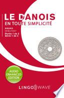 Le danois en toute simplicité - Grand débutant - Partie 1 sur 2 - Série 1 de 3