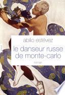 Le danseur russe de Monte-Carlo