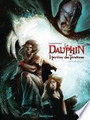 Le Dauphin, héritier des ténèbres -