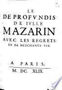 Le de profundis de Julle Mazarin avec les regrets de sa mechante vie