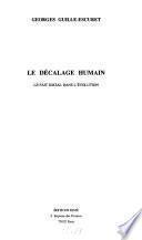 Le décalage humain