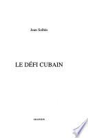 Le défi cubain
