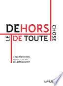 Le Dehors de toute chose