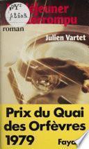 Le déjeuner interrompu
