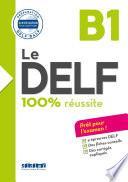 Le DELF - 100% réussite - B1 - Livre - Version numérique epub
