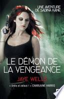 Le Démon de la Vengeance (Une Aventure de Sabina Kane 3)