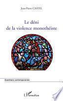 Le déni de la violence monothéiste