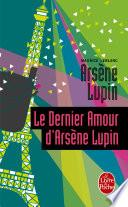 Le Dernier Amour d'Arsène Lupin