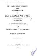 Le dernier chant du cygne sur le tumulus du gallicanisme