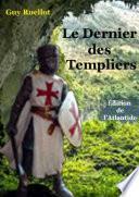 Le Dernier de Templiers