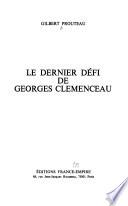 Le dernier défi de Georges Clémenceau