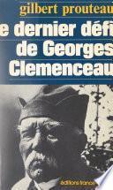 Le dernier défi de Georges Clemenceau