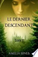 Le Dernier Descendant