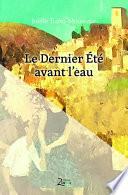 Le dernier été avant l'eau