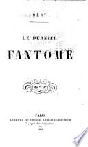 Le dernier fantôme
