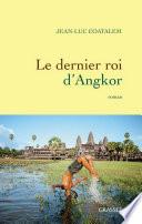 Le dernier roi d'Angkor
