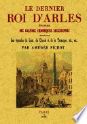 Le dernier roi d'Arles
