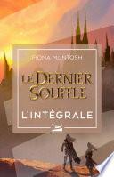Le Dernier Souffle - L'Intégrale