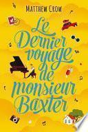 Le Dernier Voyage de monsieur Baxter