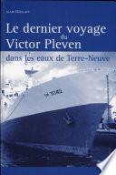 Le dernier voyage du Victor Pleven