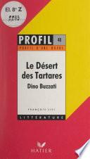 Le désert des Tartares, Dino Buzzati