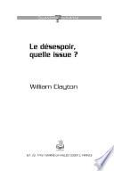 Le désespoir, quelle issue ?