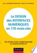 Le design des interfaces numériques en 170 mots-clés