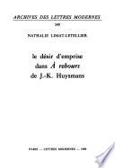 Le désir d'emprise dans A rebours de J.-K. Huysmans