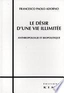 LE DÉSIR D'UNE VIE ILLIMITÉE