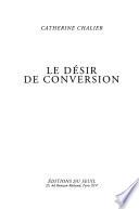 Le désir de conversion