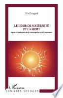 Le désir de maternité et la mort
