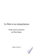 Le désir et ses interprétations