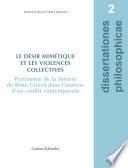 Le désir mimétique et les violences collectives